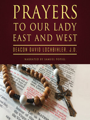 cover image of Prayers to Our Lady East and West